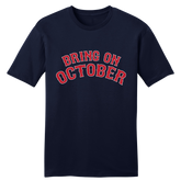 Bring on October Boston Rally Tee